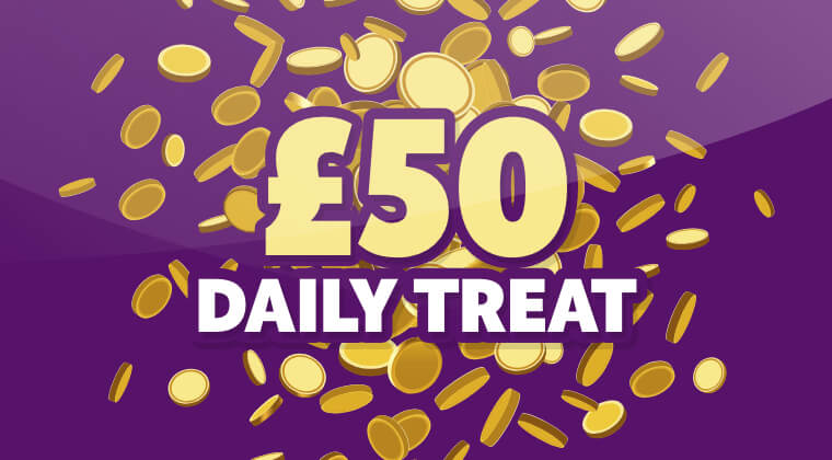 £50 Daily Treat
